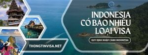 Indonesia co bao nhieu loai visa