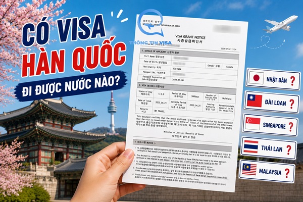 Có visa Hàn Quốc thì đi được những nước nào?