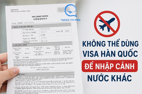 Không thể dùng visa Hàn Quốc để nhập cảnh nước khác