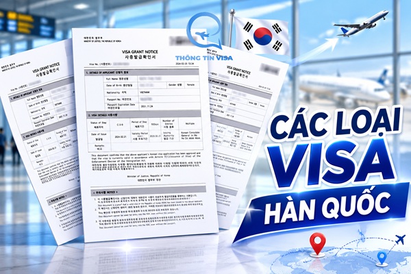 Visa Hàn Quốc có những loại nào?