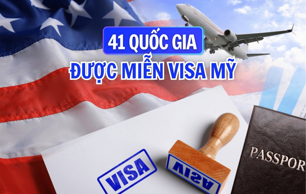 41 quốc gia được miễn visa Mỹ