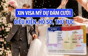 Xin visa đi Mỹ dự đám cưới